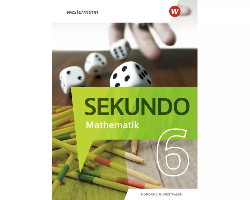 Sekundo 6. Schulbuch. Mathematik für differenzierende Schulformen. Für Nordrhein-Westfalen
