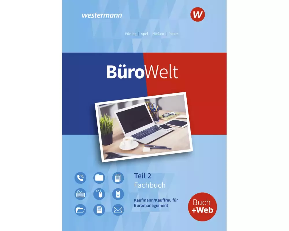 BüroWelt Lernfelder 8-13 bis Teil 2. Schulbuch