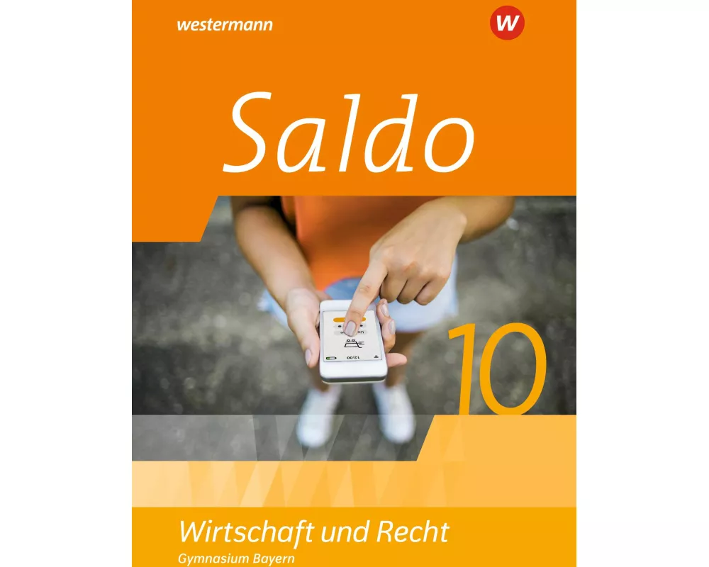 Saldo - Wirtschaft und Recht -Ausgabe 2024 für Gymnasien in Bayern