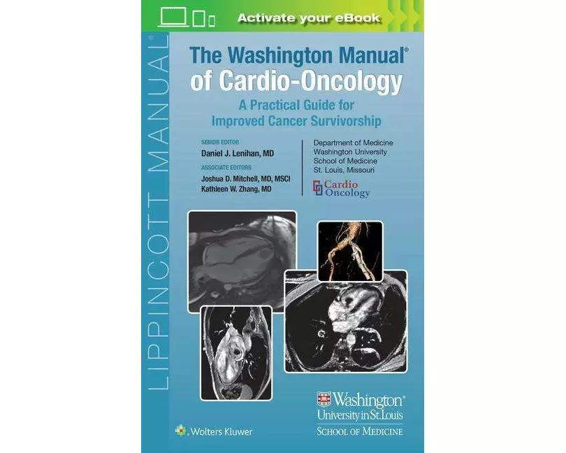 The Washington Manual of Cardio-Oncology