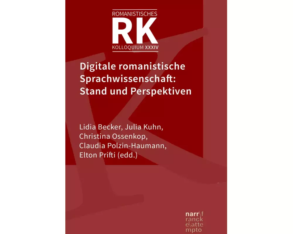 Digitale romanistische Sprachwissenschaft: Stand und Perspektiven