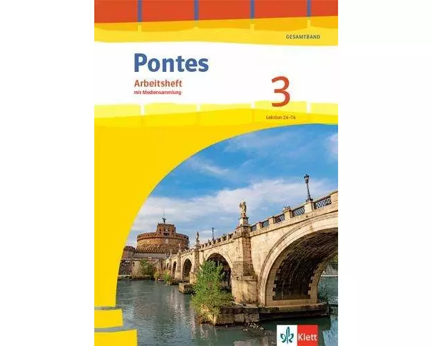 Pontes Gesamtband 3. Arbeitsheft mit Mediensammlung 3. Lernjahr, 4. Lernjahr