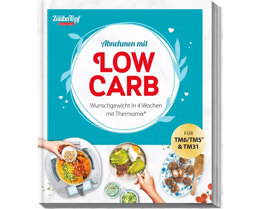 mein ZauberTopf Einfach lecker! Abnehmen mit LOW CARB