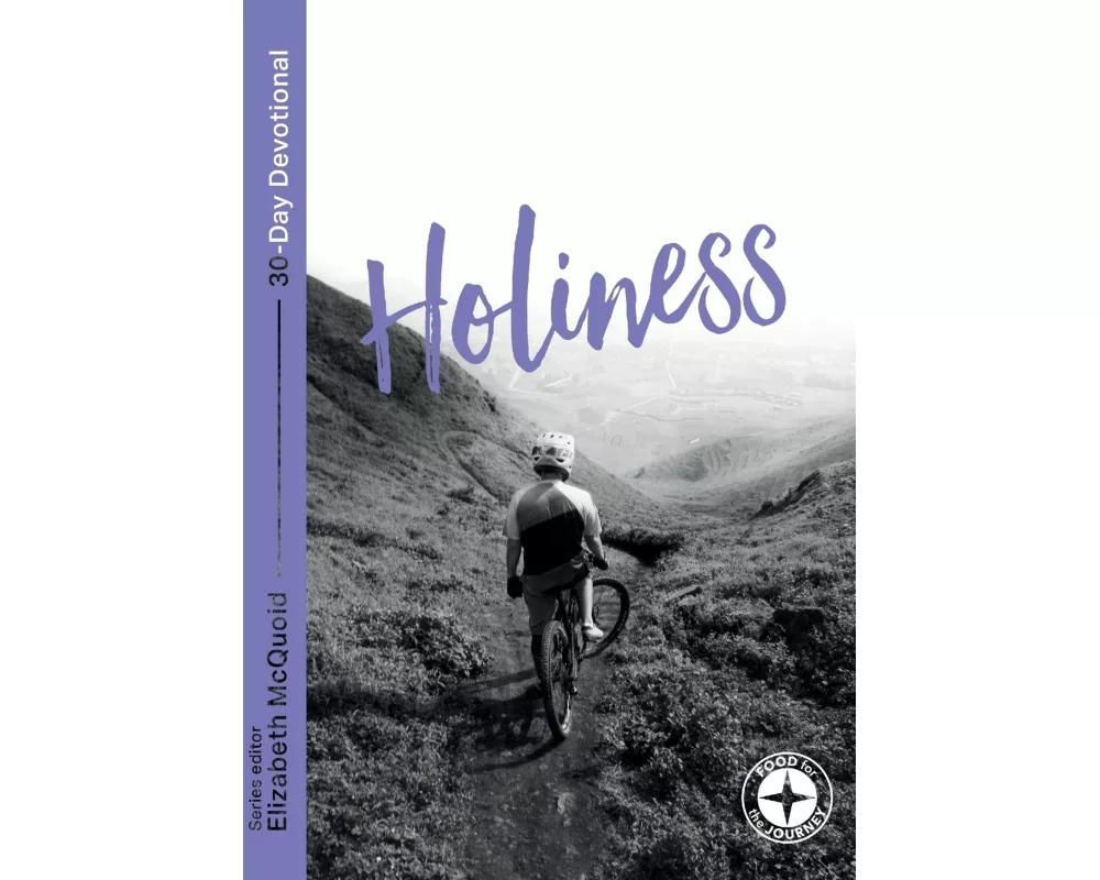 Holiness: Food for the Journey