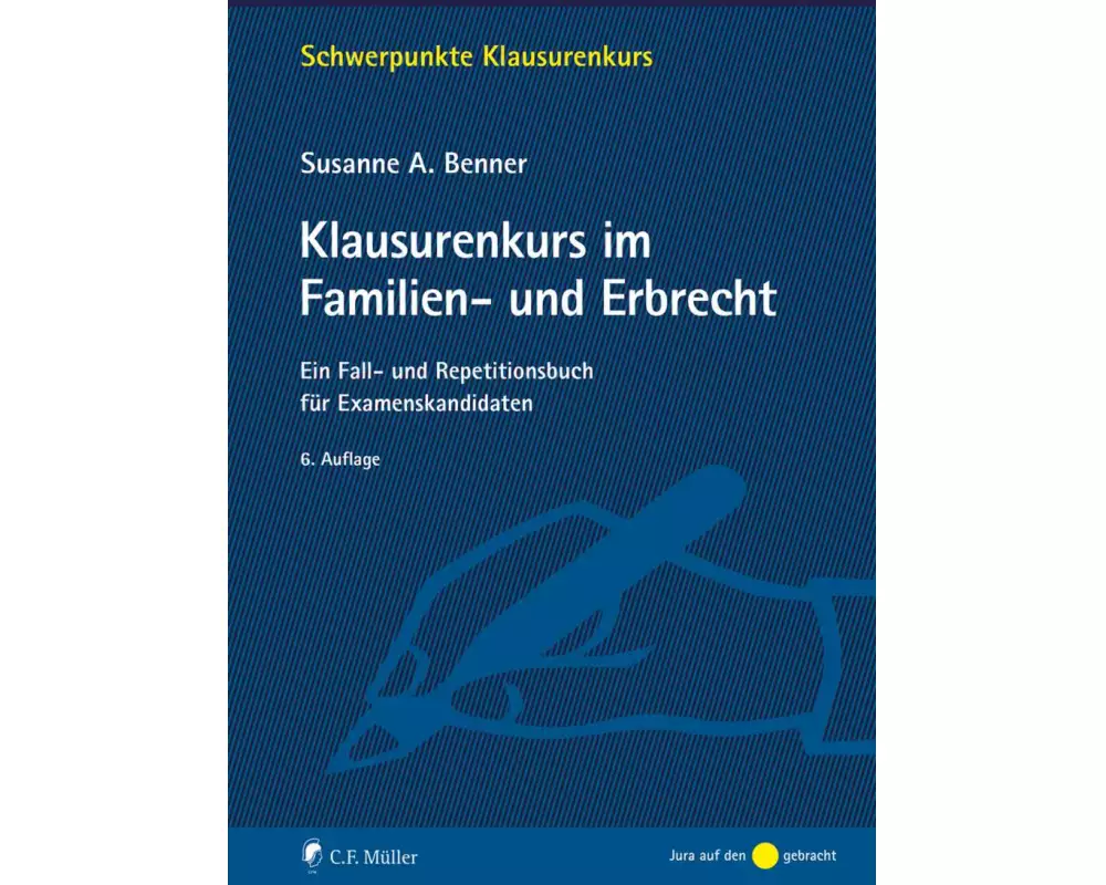 Klausurenkurs im Familien- und Erbrecht