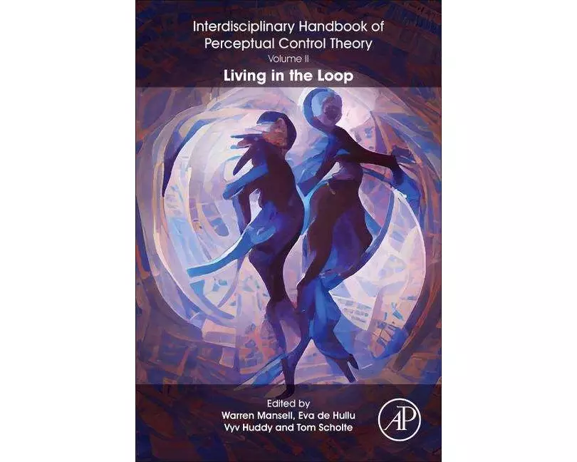 The Interdisciplinary Handbook of Perceptual Control Theory, Volume II