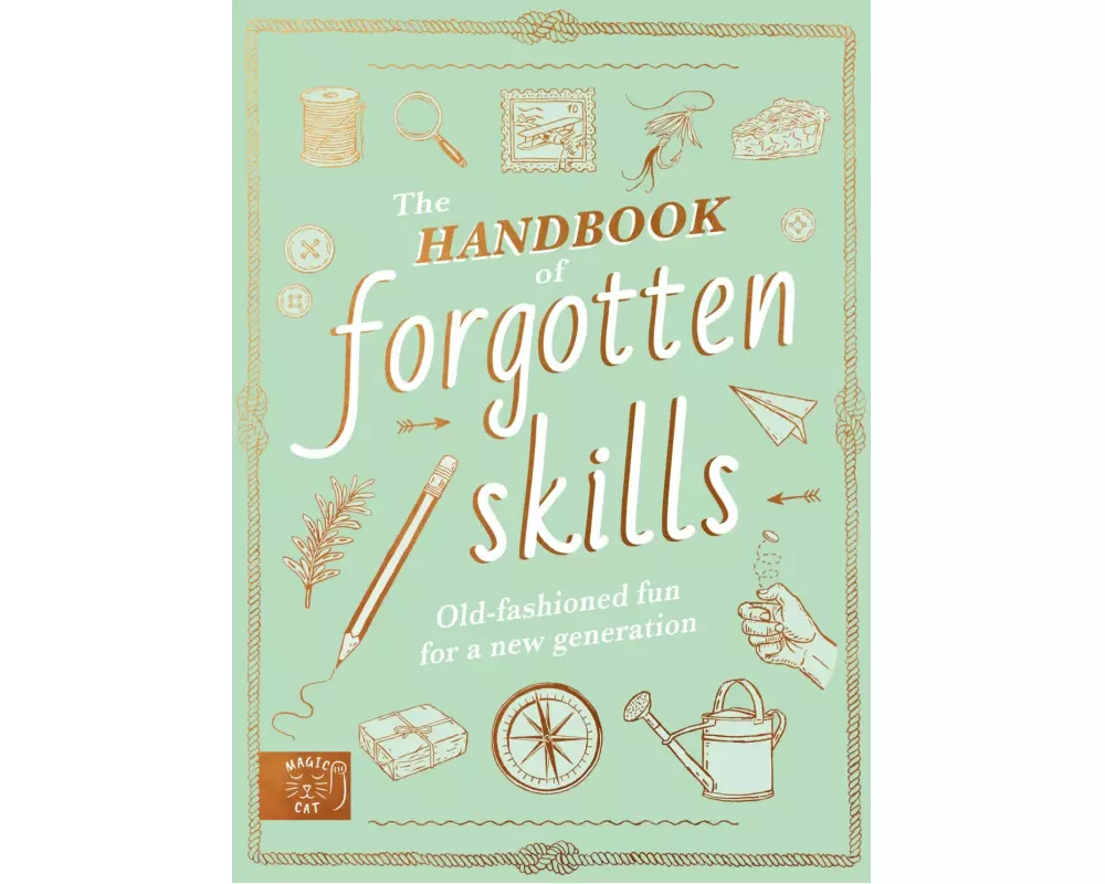 The Handbook of Forgotten Skills