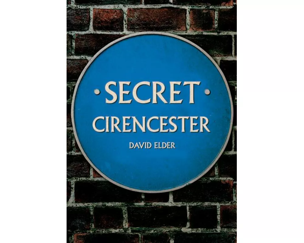 Secret Cirencester