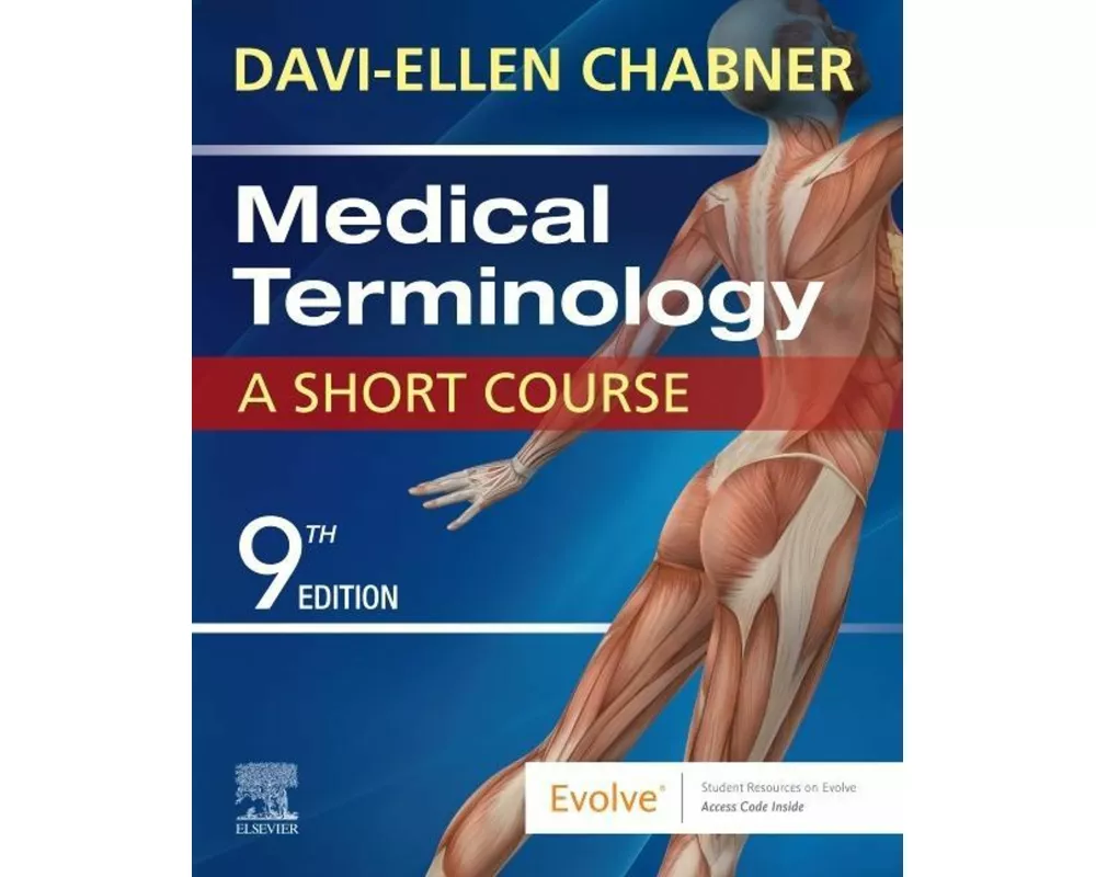 Medical Terminology: A Short Course