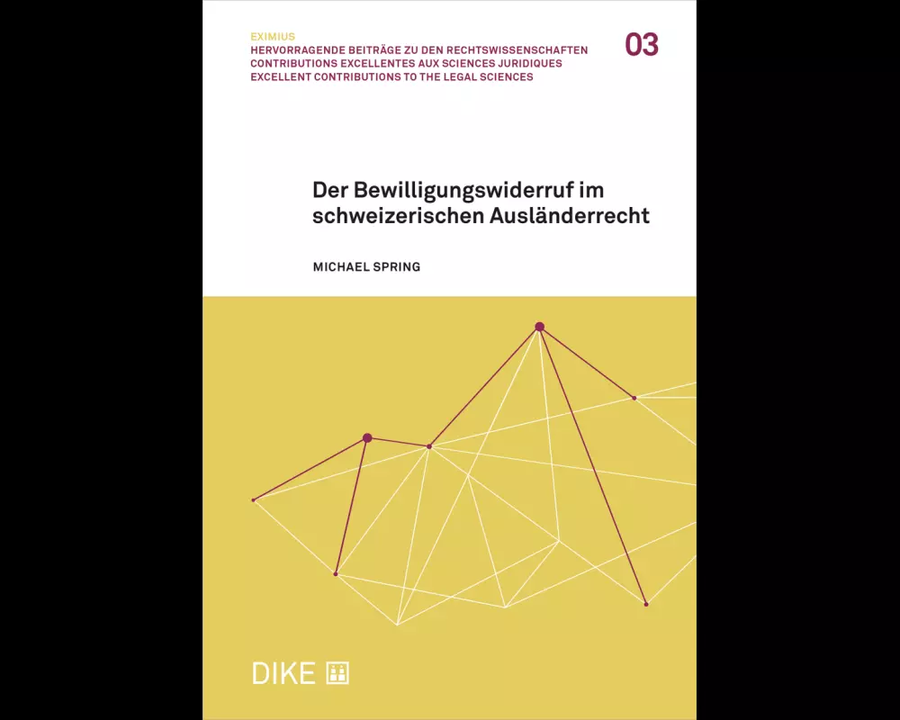 Der Bewilligungswiderruf im schweizerischen Ausländerrecht