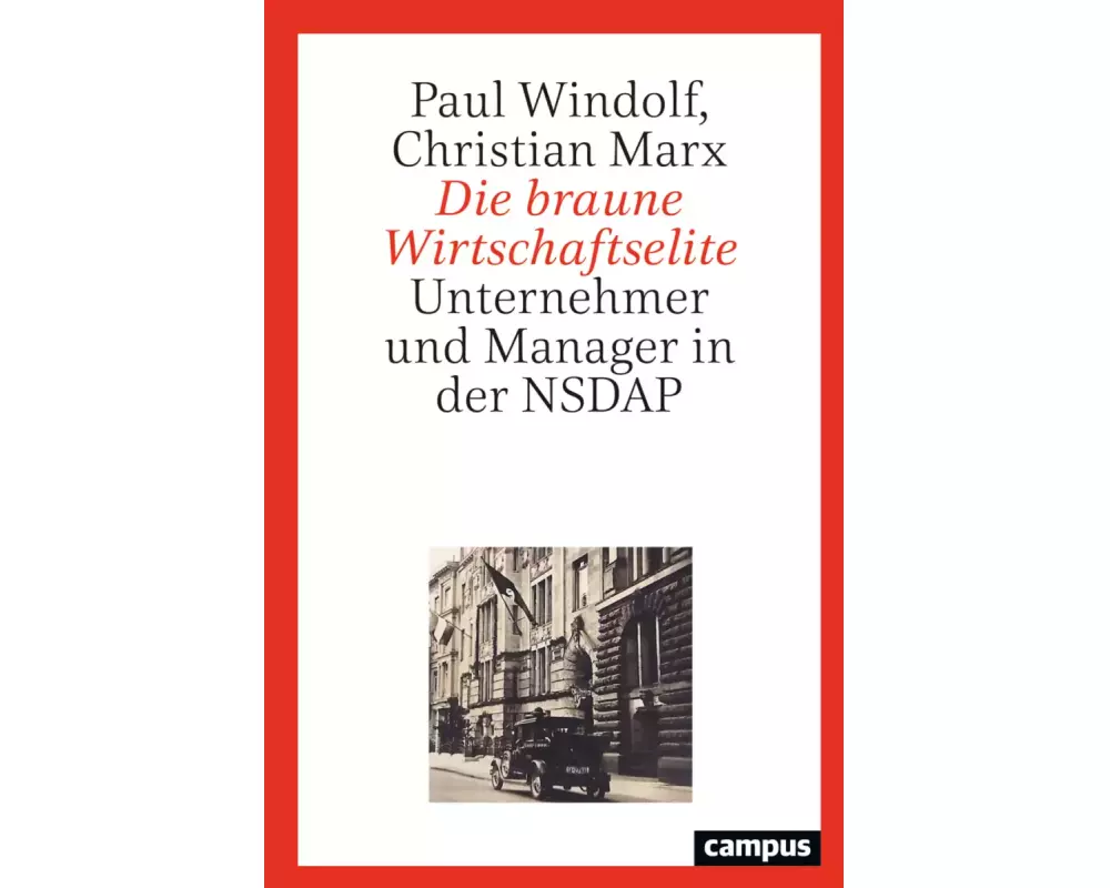 Die braune Wirtschaftselite