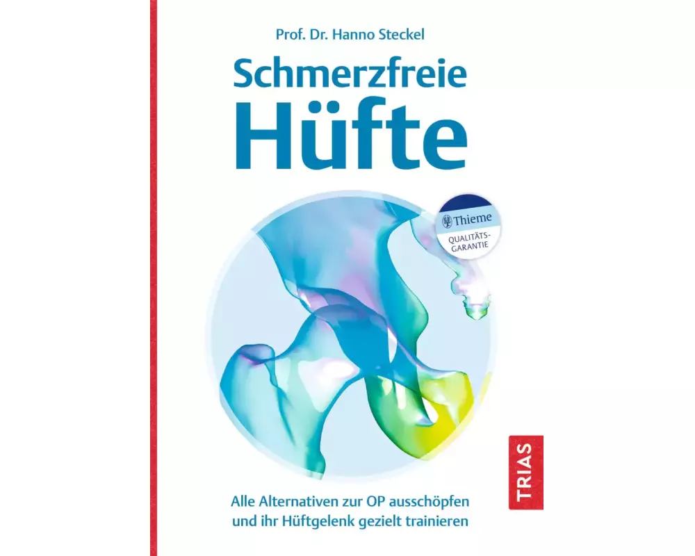 Schmerzfreie Hüfte