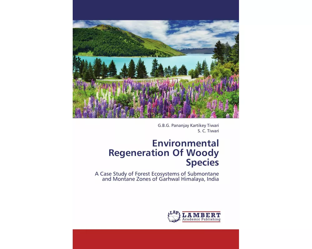 Environmental Regeneration Of Woody Species