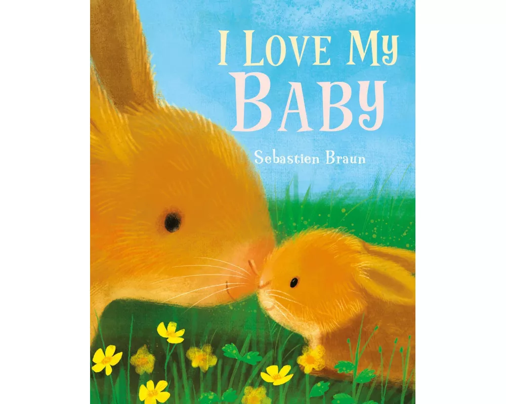 I Love My Baby