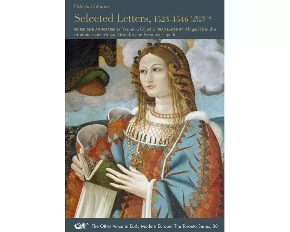 Selected Letters, 1523–1546 – A Bilingual Edition