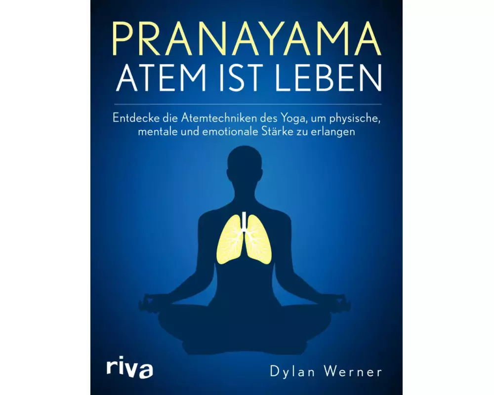 Pranayama – Atem ist Leben
