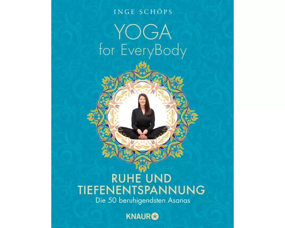 Yoga for EveryBody - Ruhe und Tiefenentspannung