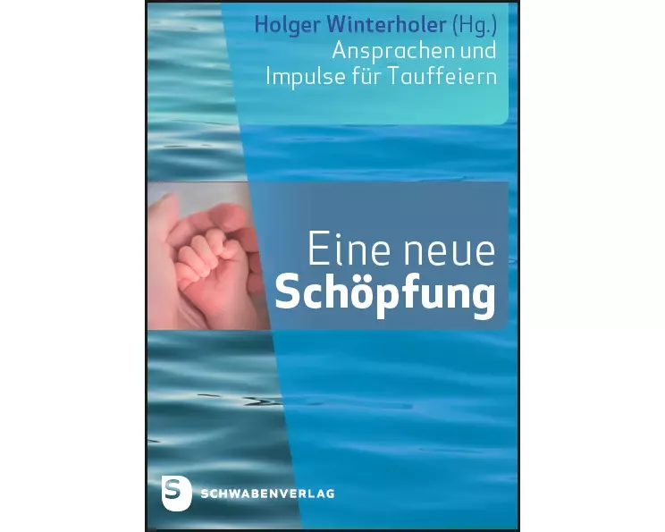 Eine neue Schöpfung