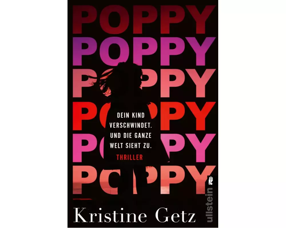 Poppy. Dein Kind verschwindet. Und die ganze Welt sieht zu. (Die Emer-Murphy-Serie 1)
