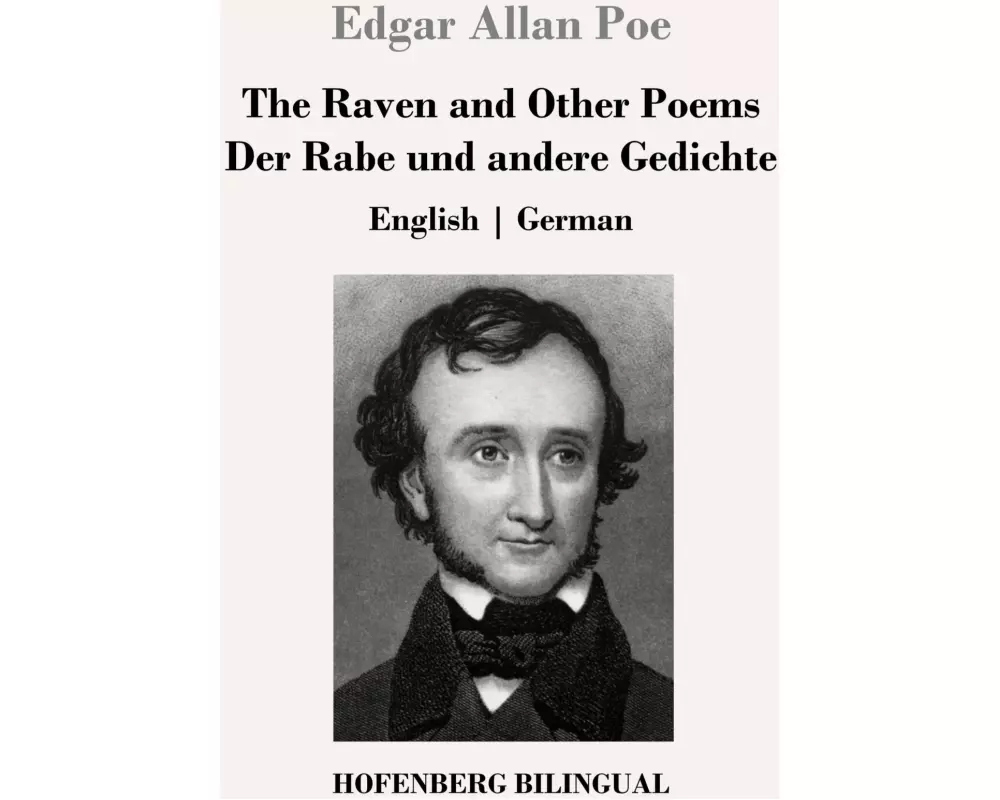 The Raven and Other Poems / Der Rabe und andere Gedichte