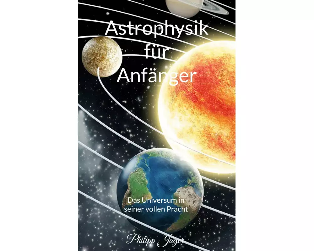Astrophysik für Anfänger