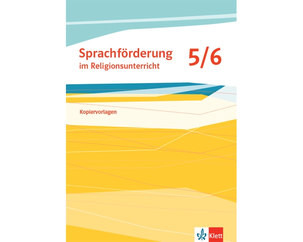 Sprachbildung im Religionsunterricht 5/6
