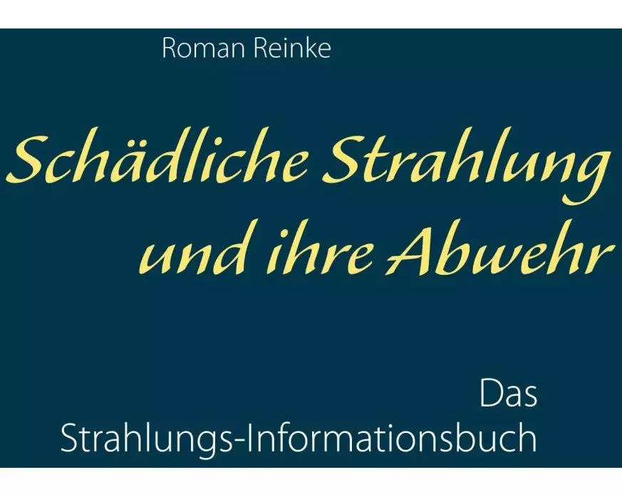 Schädliche Strahlung und ihre Abwehr