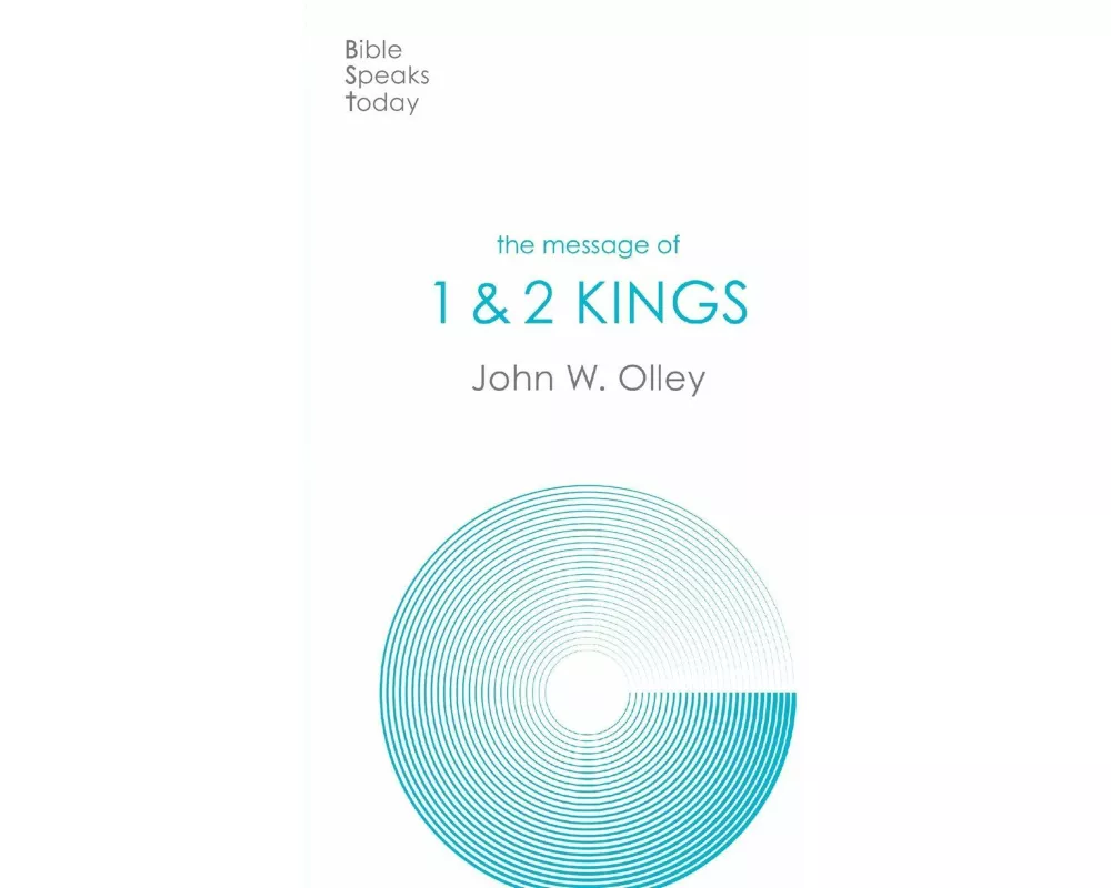 The Message of 1 & 2 Kings