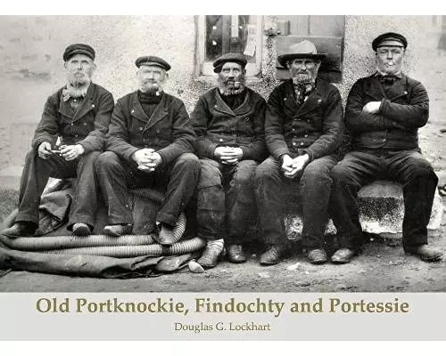 Old Portknockie, Findochty and Portessie