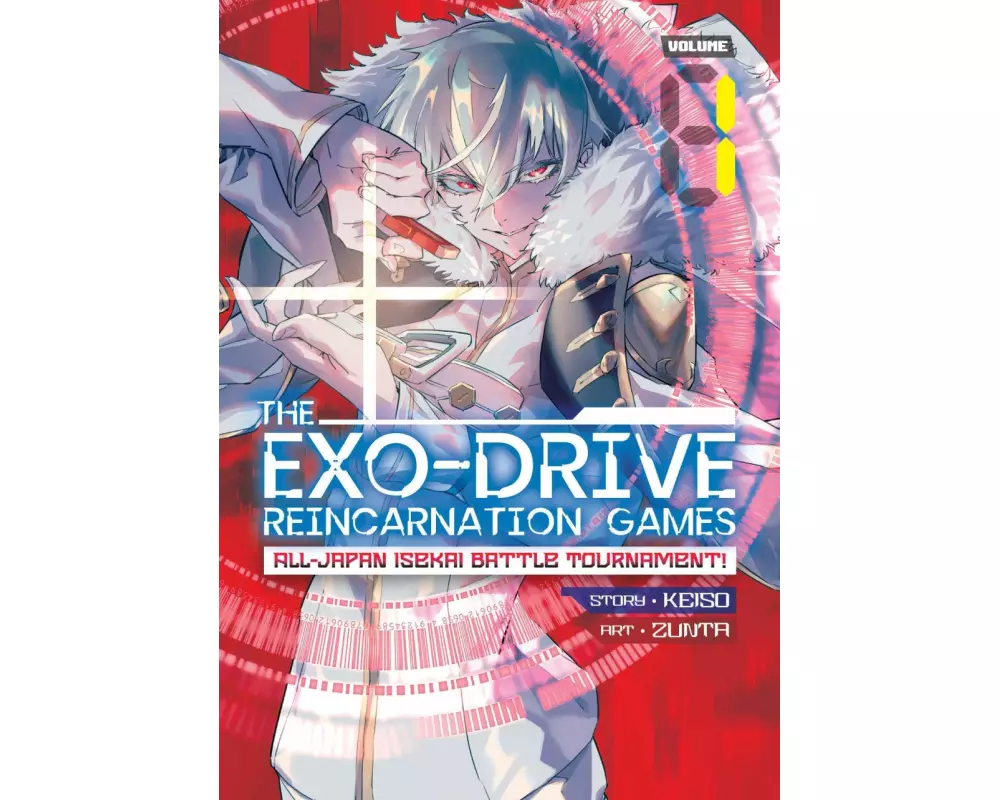 The Exo-Drive Reincarnation Games: All-Japan Isekai Battle Tournament! Vol. 1