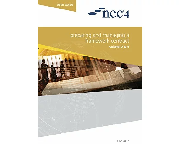 NEC4: Preparing and Managing a Framework Contract