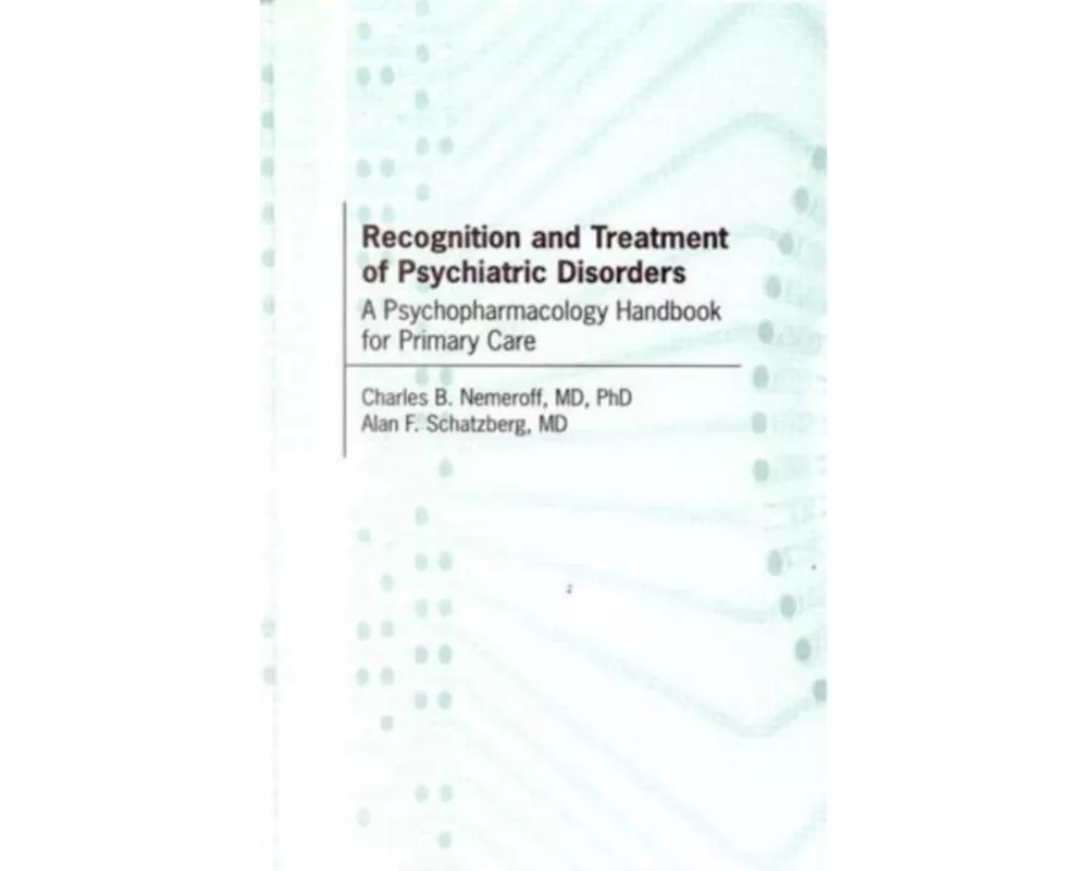 Recognition and Treatment of Psychiatric Disorders