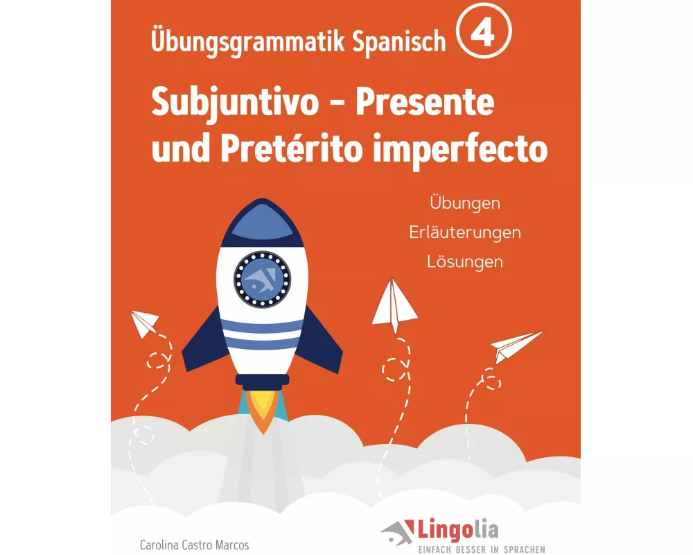 Lingolia Übungsgrammatik Spanisch Teil 4