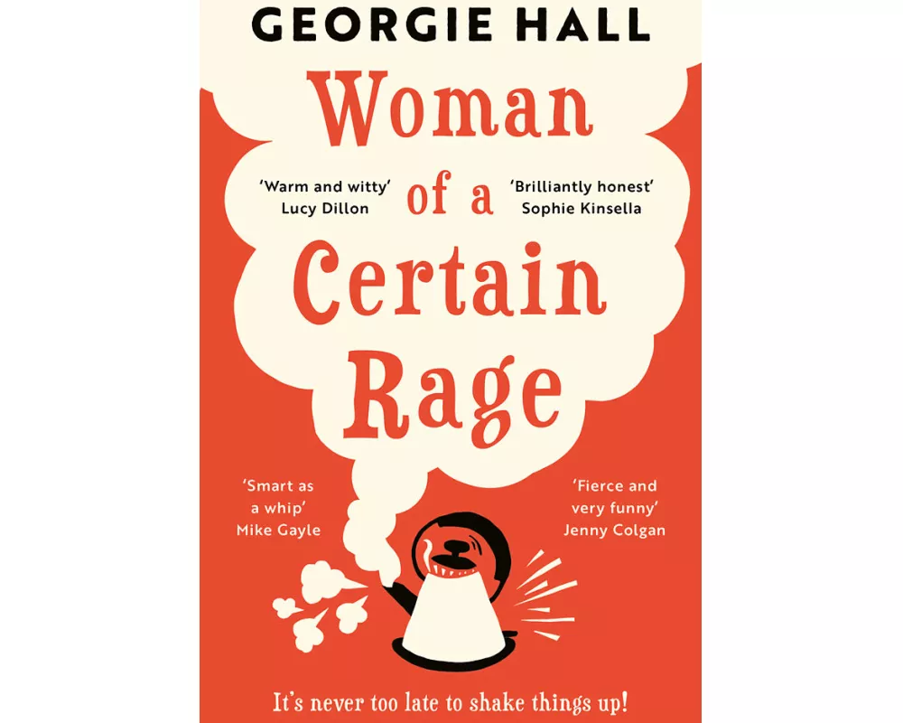 Woman of a Certain Rage