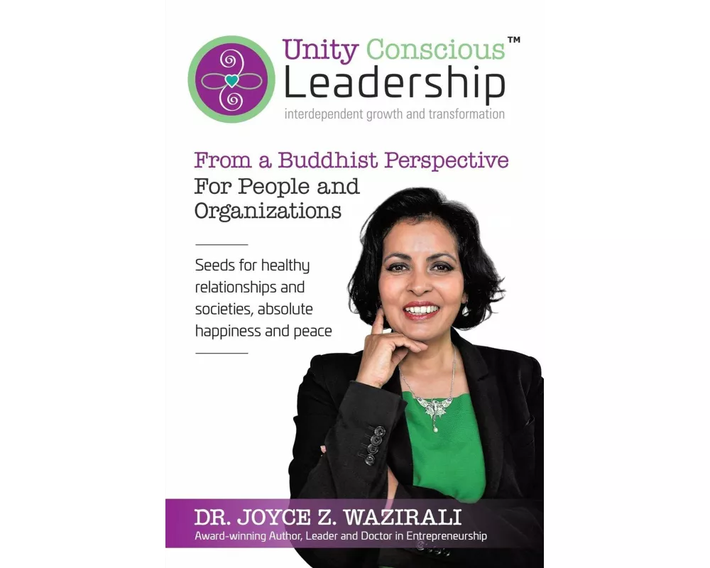 Unity Conscious Leadership(TM) (Interdependent Growth and Transformation)