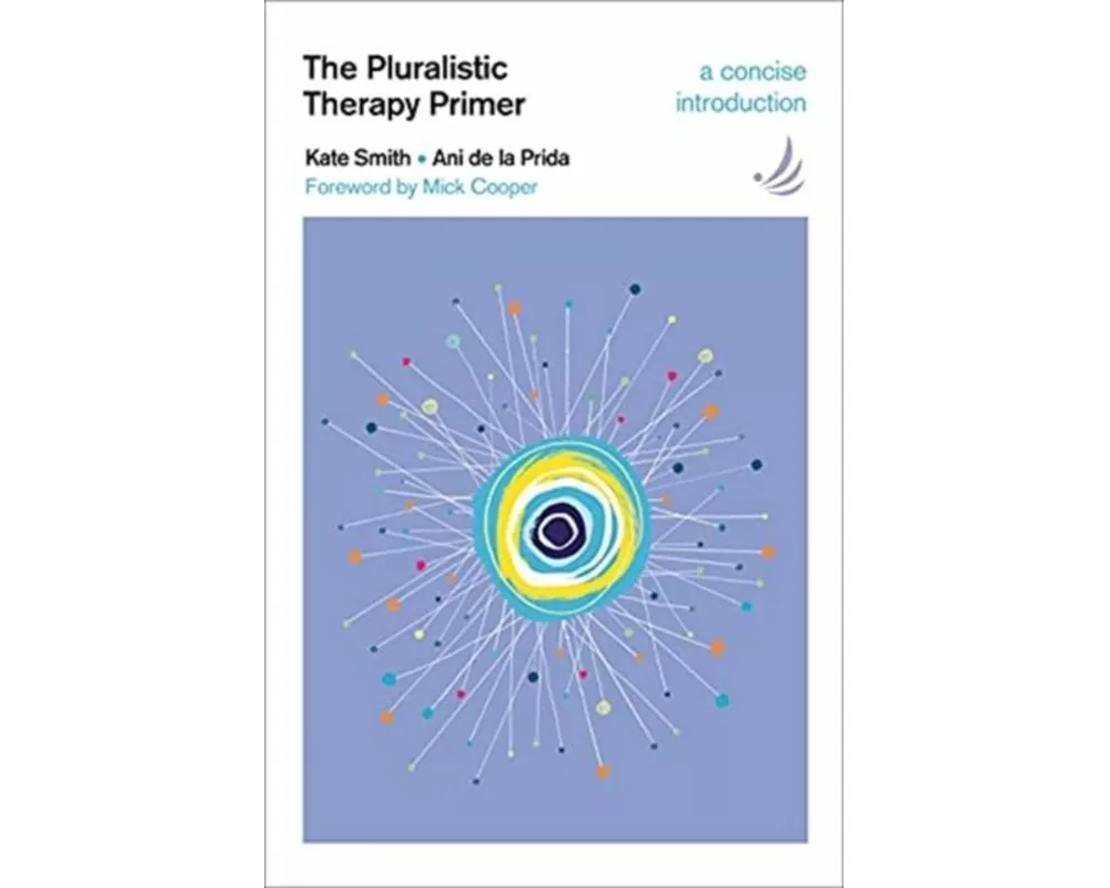 The Pluralistic Therapy Primer
