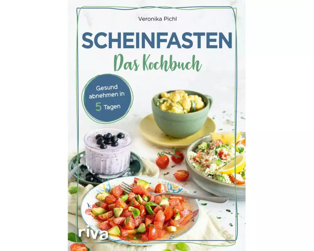 Scheinfasten – Das Kochbuch