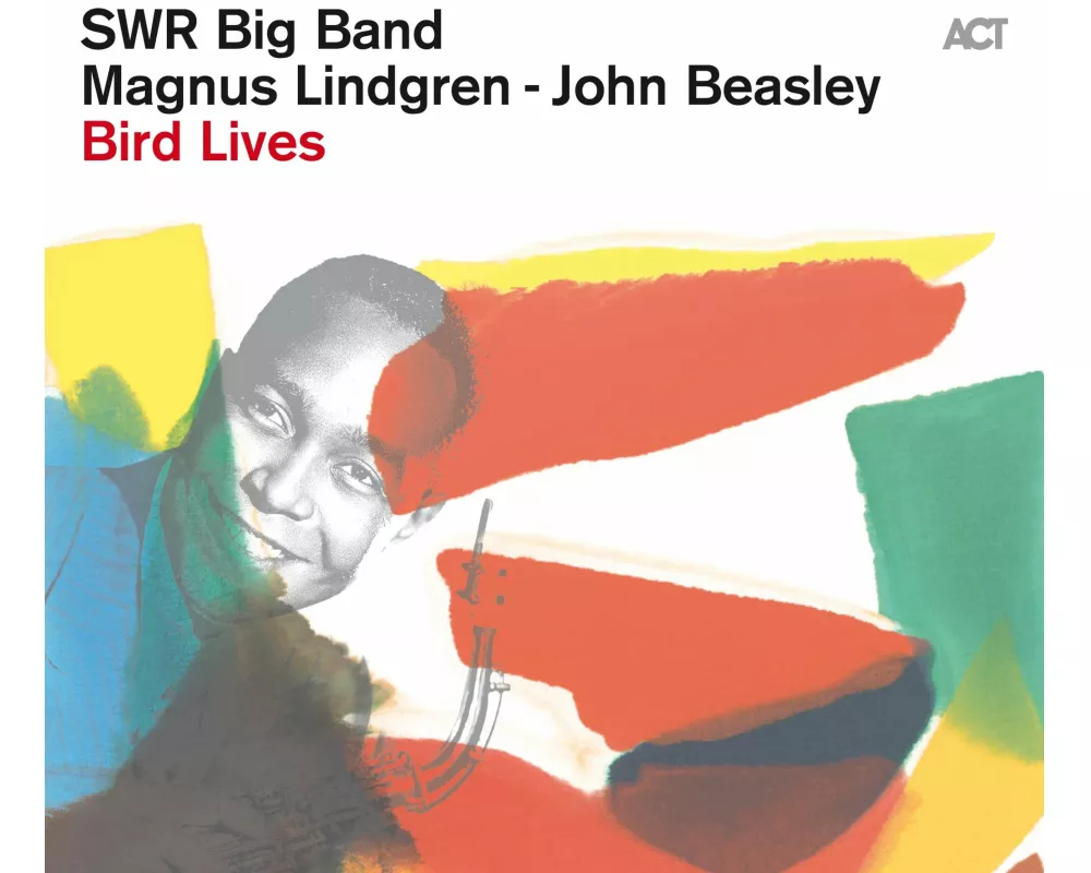 Bird Lives-The Charlie Parker Project
