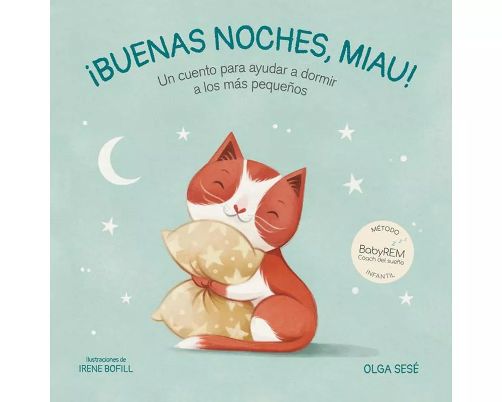 Buenas Noches Miau: Un Cuento Para Ayudar a Dormir a Los Más Pequeños / Good Nig Ht, Meow