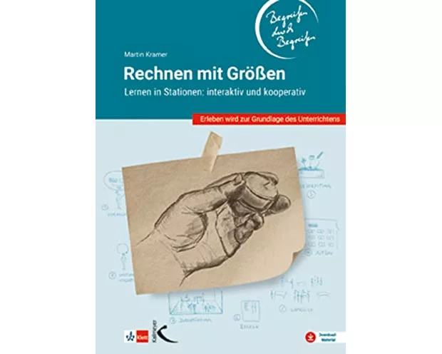 Rechnen mit Größen - Begreifen durch Begreifen