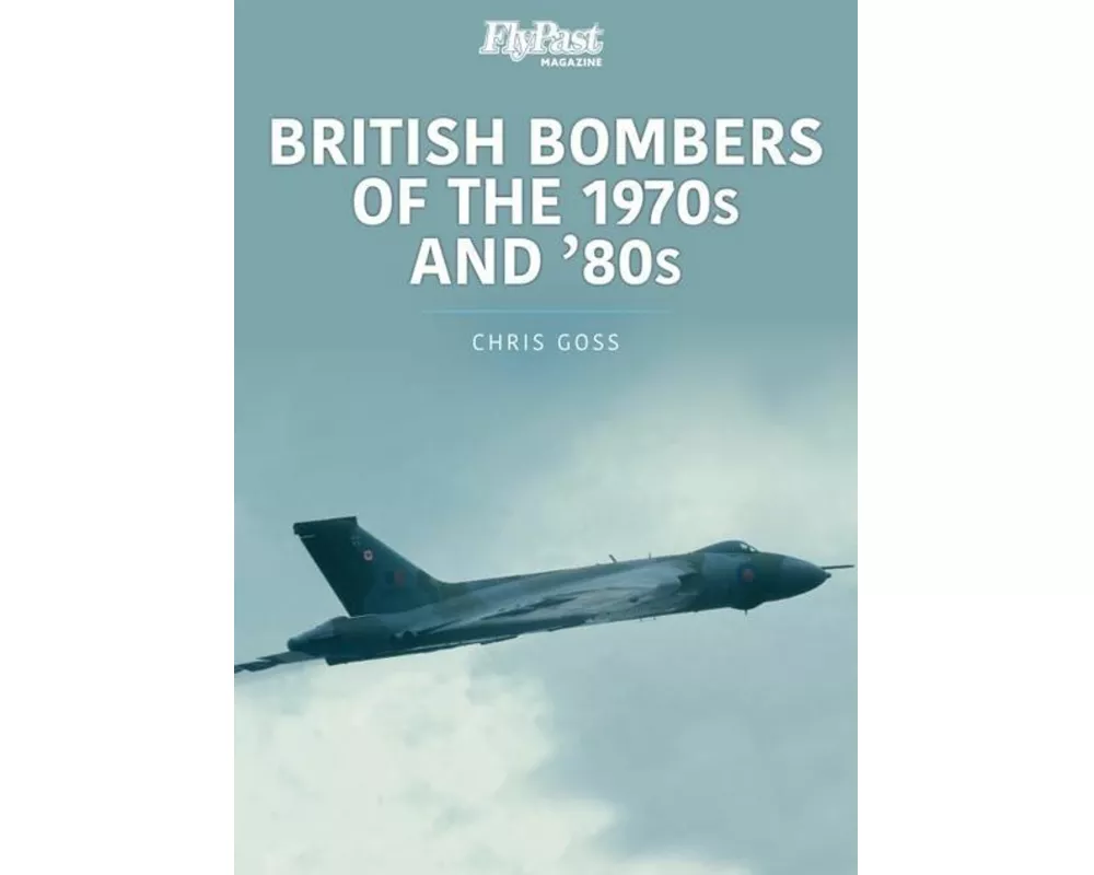 British Bombers: The 1970s and '80s