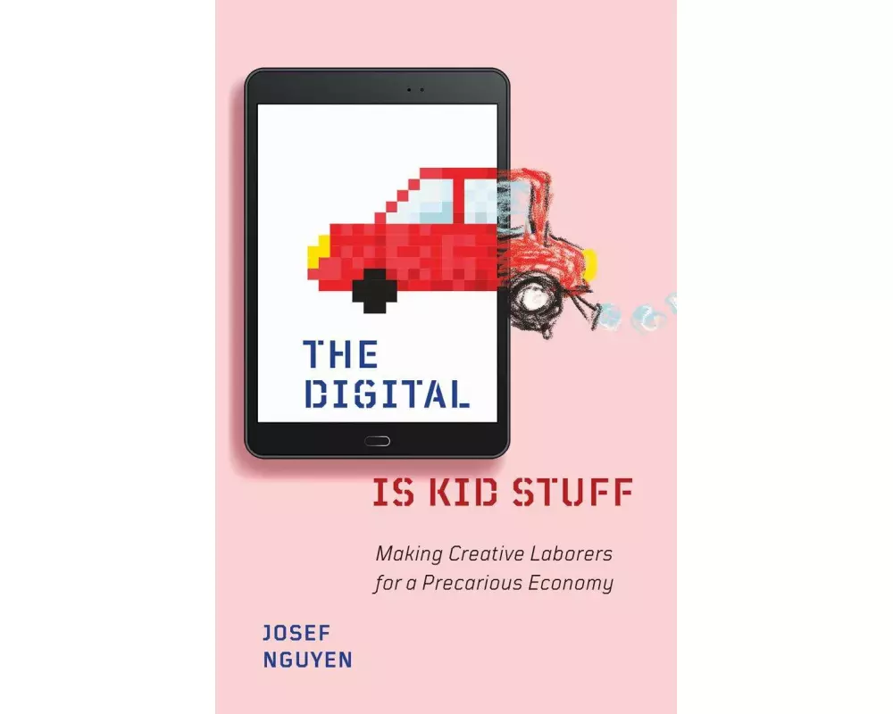 The Digital Is Kid Stuff