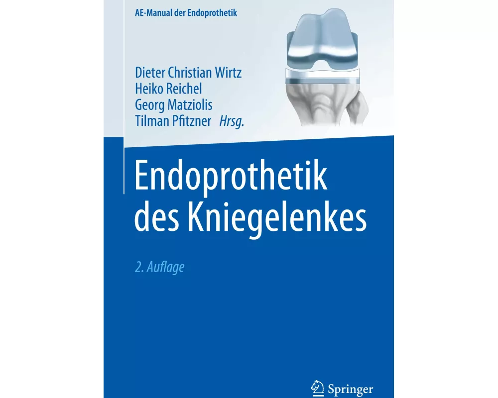 Endoprothetik des Kniegelenkes