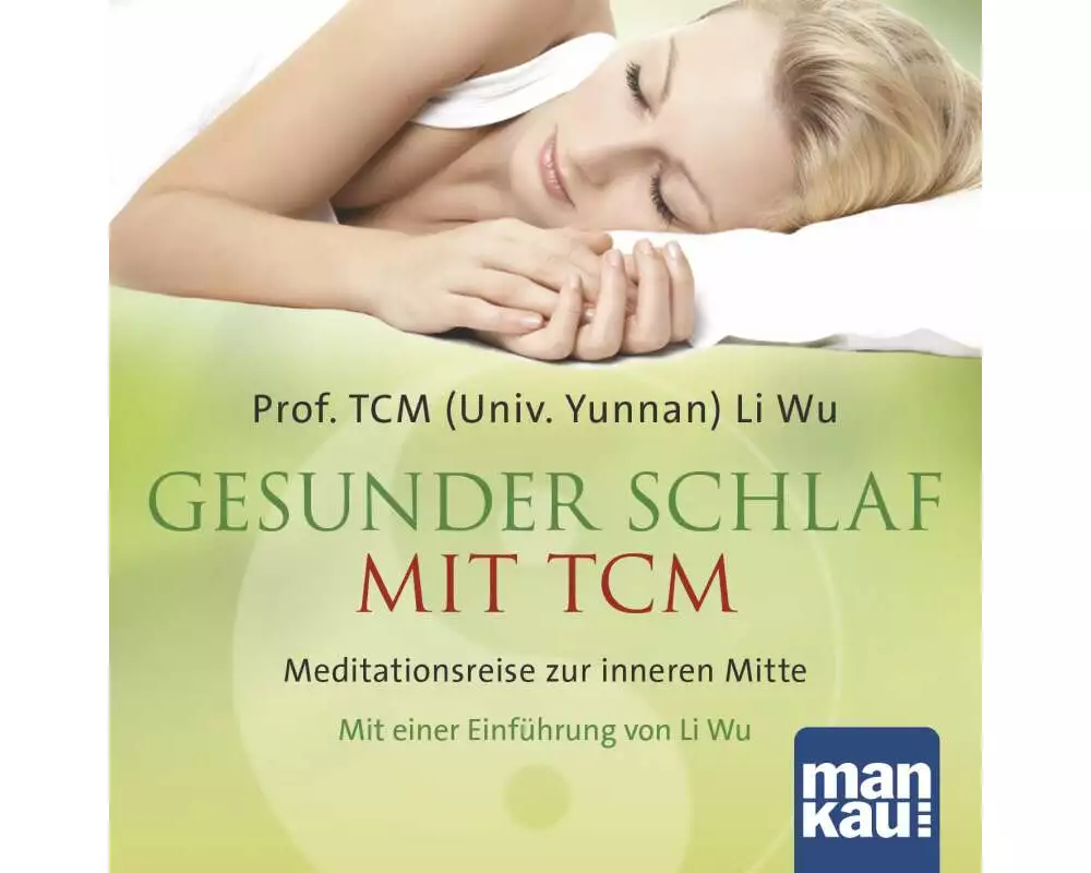 Gesunder Schlaf mit TCM (Audio-CD)
