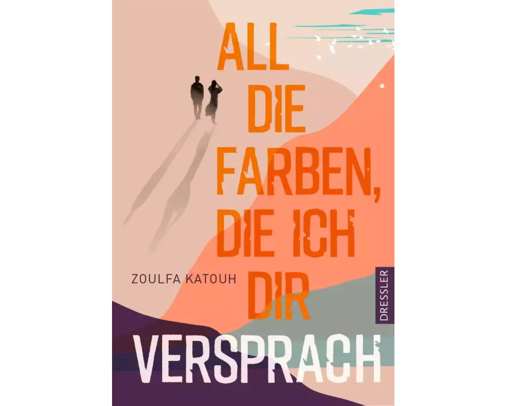 All die Farben, die ich dir versprach