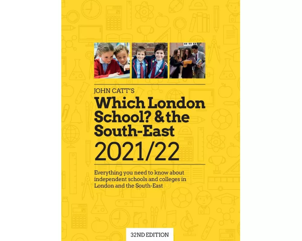 Which London School & the South-East 2021/22: Everything you need to know about independent schools and colleges in the London and the South-East.