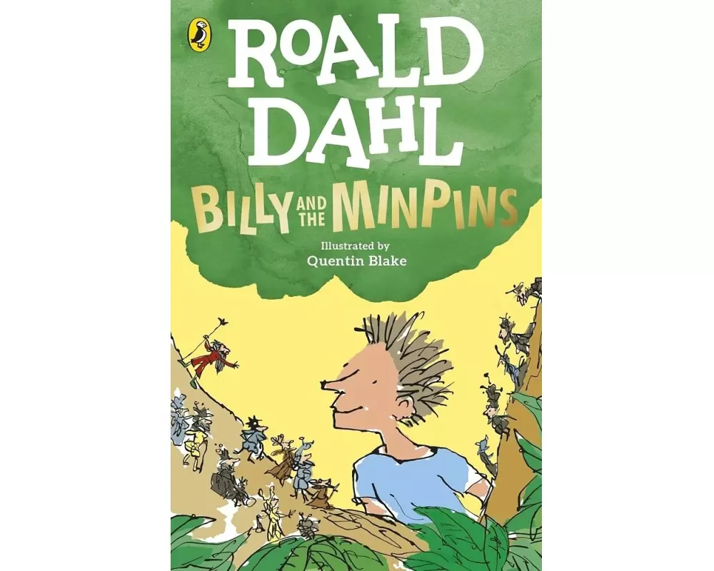 Billy and the Minpins (illustrated by Quentin Blake)