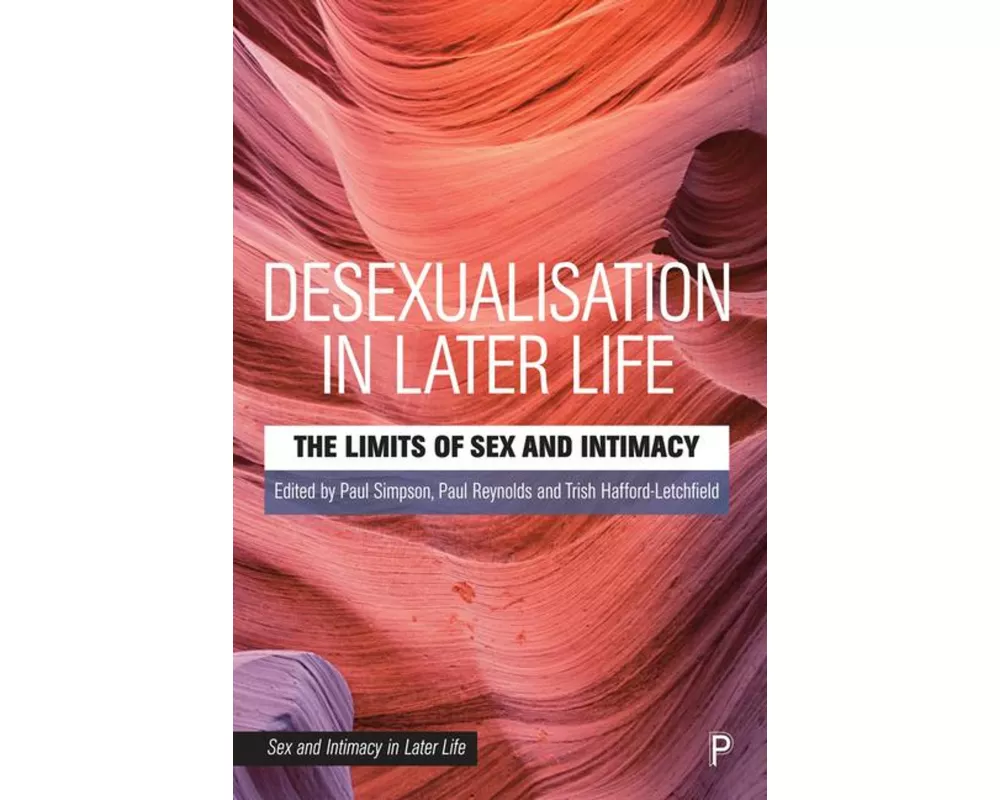 Desexualisation in Later Life