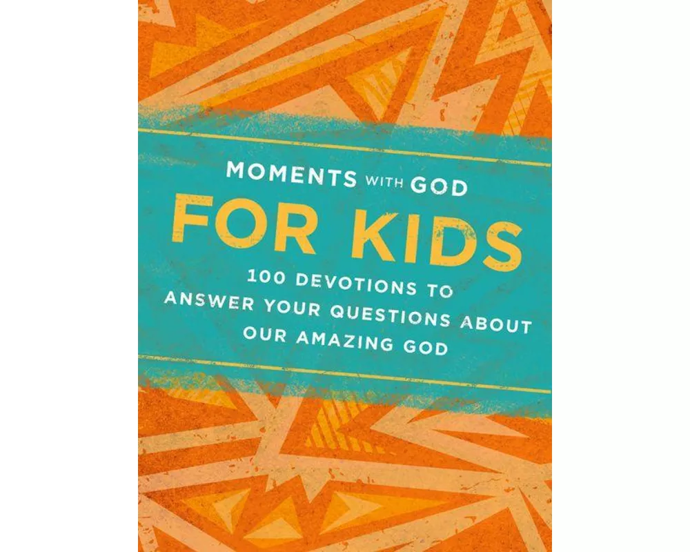 Moments with God for Kids