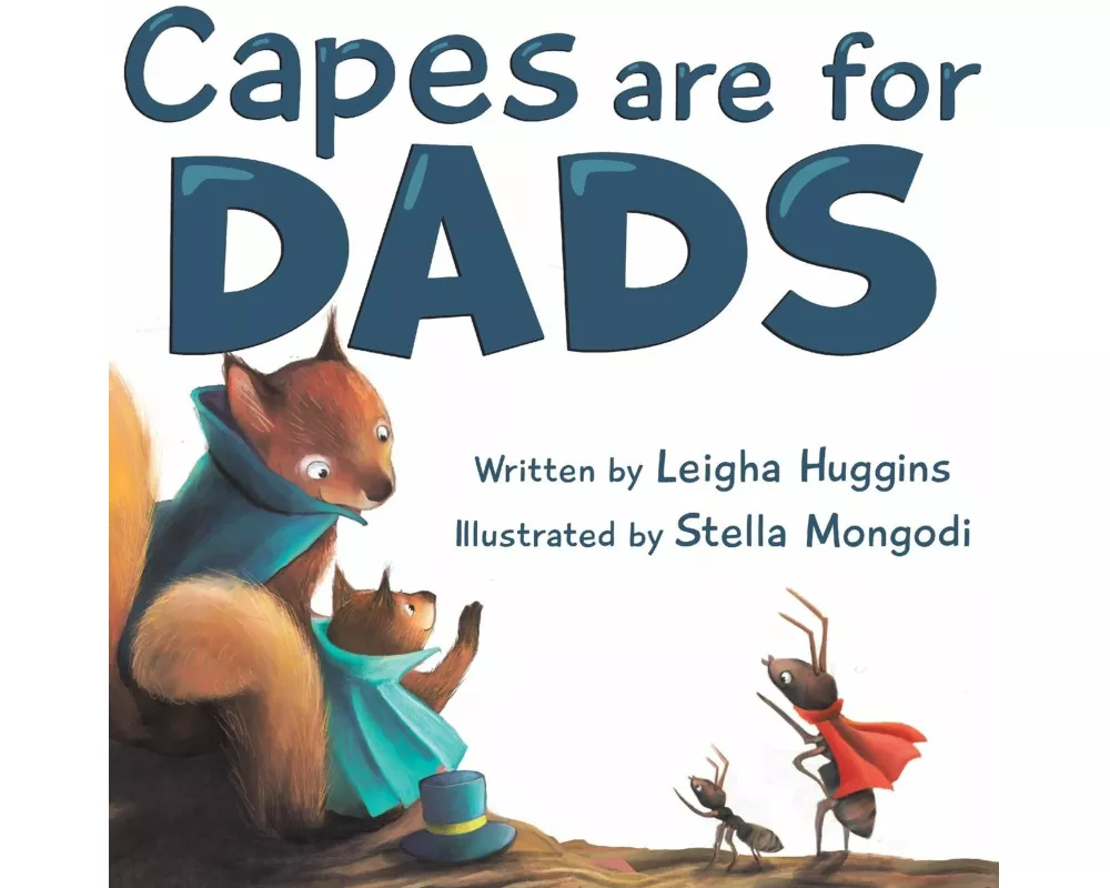 Capes are for Dads